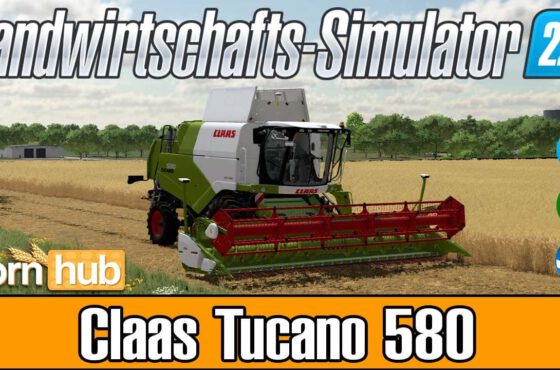 LS22 Claas Tucano 580