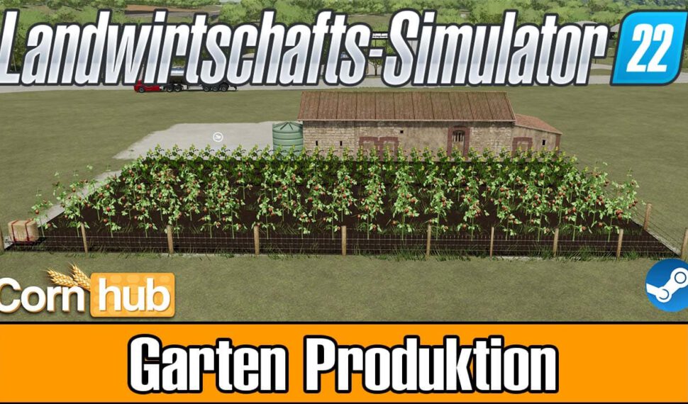 LS22 Garten Produktion