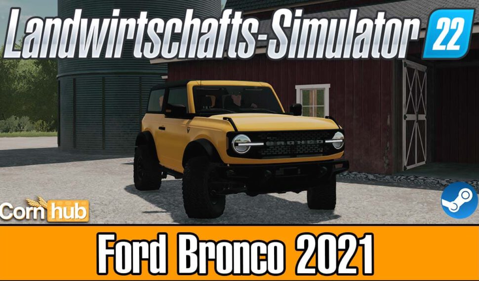 LS22 Ford Bronco 2021