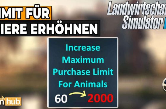 LS22 Limit für Tiere erhöhen