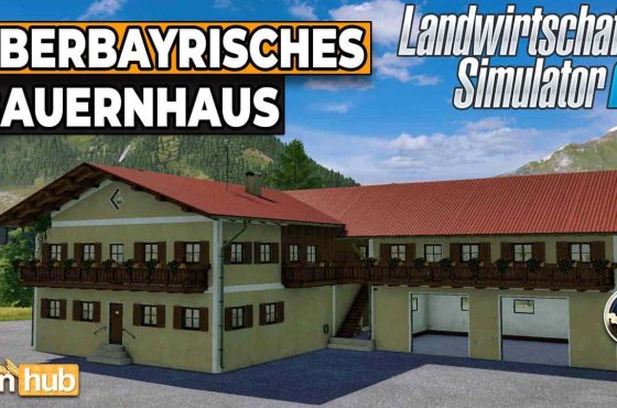 LS22 Oberbayrisches Bauernhaus