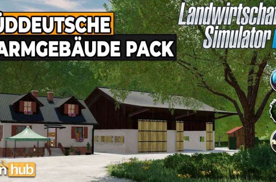 LS22 Süddeutsche Farmgebäude Pack